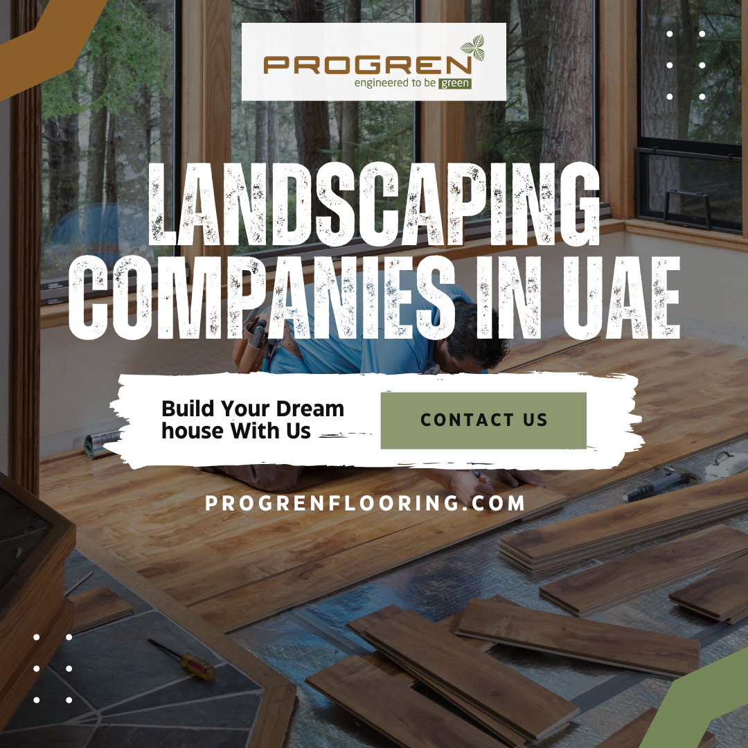 Landscaping Companies in UAE for Villas & Gardens